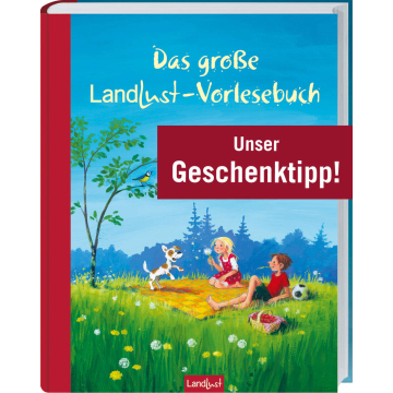 Das große Landlust-Vorlesebuch